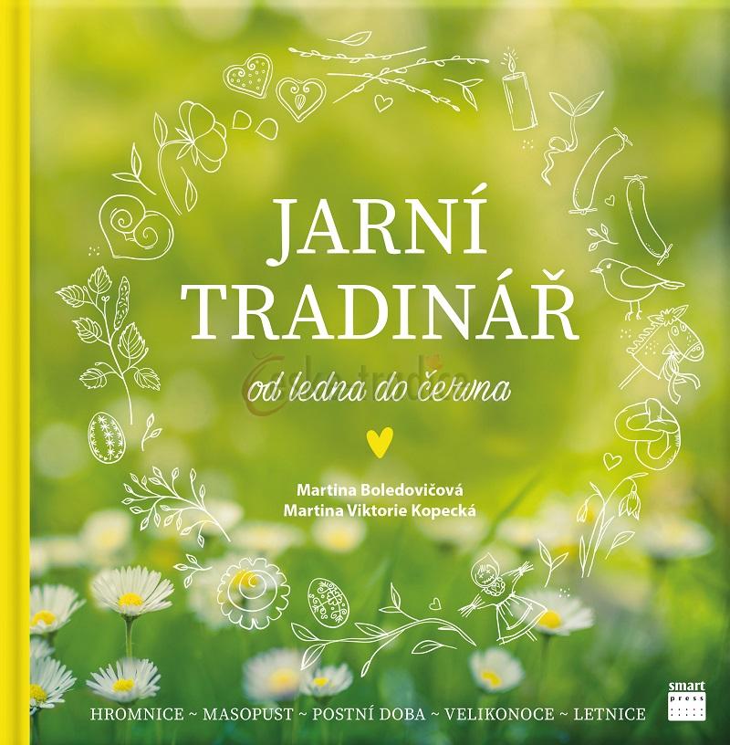 Jarní Tradinář - od ledna do června, Martina Boledovičová, Martina Viktorie Kopecká