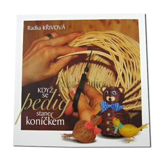 Když se pedig stane koníčkem, Křivová Radka